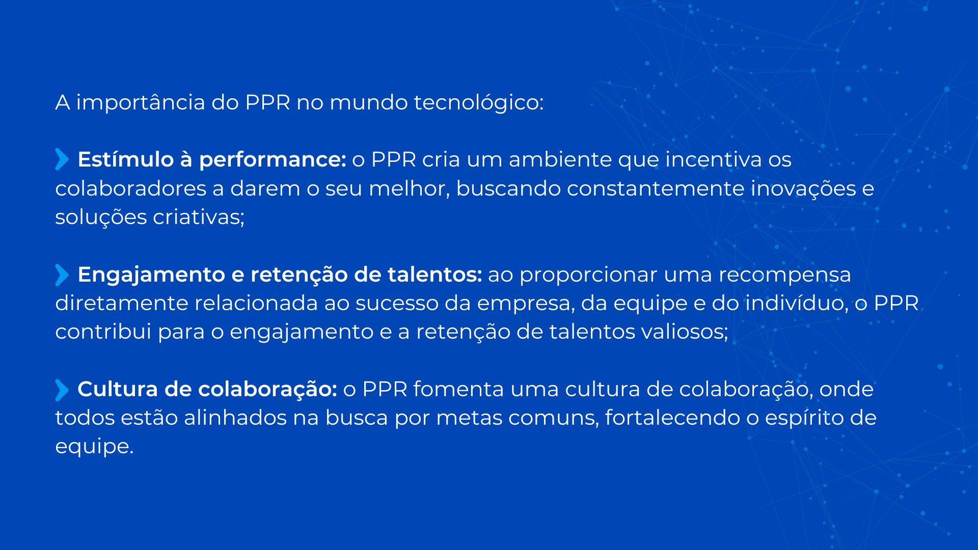 A importância do PPR no mundo tecnológico 