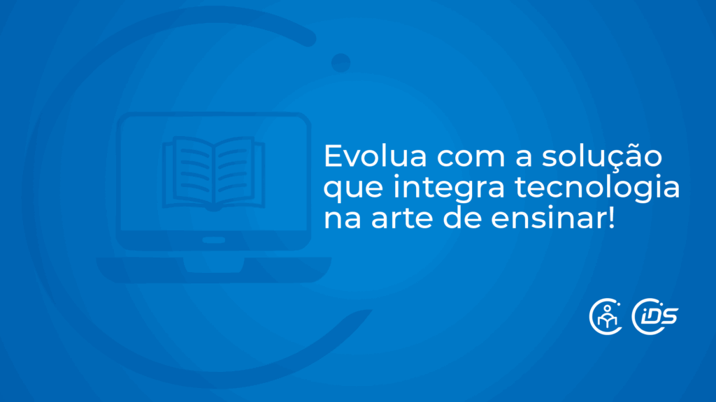 professores evolua com a solução que integra tecnologia na arte de ensinar